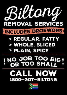 Biltong Removal Services Funny Advertisement