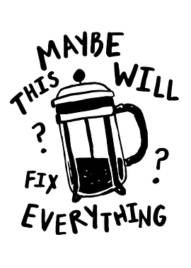 Coffee Fix Everything