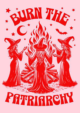 Burn the Patriarchy Witchy Art llustration