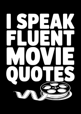 I Speak Fluent Movie Quotes