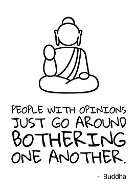 Buddha Quote: Bothering One Another