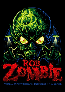 Rob Zombie Alien UFO Art