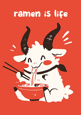 Ramen is Life Goat Illustration