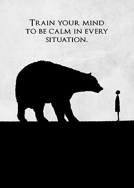 Minimalist Boy vs Bear Silhouette Poster – “Train Your Mind to Be Calm” Quote