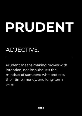 Prudent – Minimalist Black & White Poster Motivational Definition Wall Art