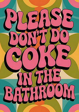 Retro 'Don't Do Coke' Bathroom Sign