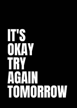 Motivational Quote: Try Again Tomorrow
