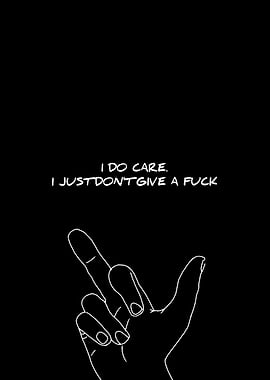 I Do Care, Middle Finger