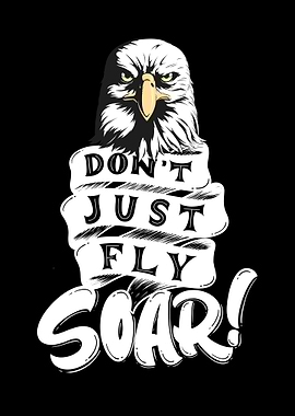 Eagle Soar Motivational Graphic