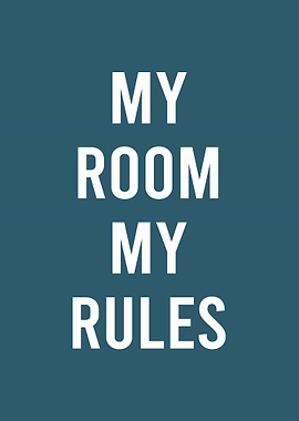 My Room, My Rules Text Art