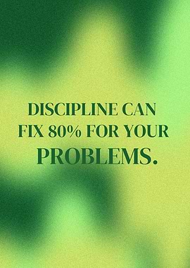 Discipline fixes problems text art motivational Message