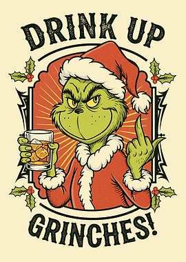 Retro Grinch Drink Up Grinches Holiday