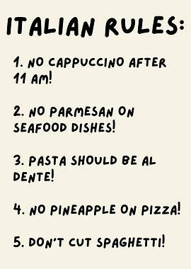 Funny Italian Food Rules Culinary Guidelines