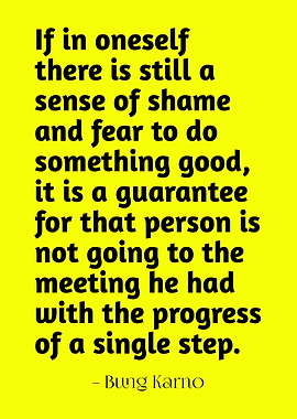 Inspirational Quote by Bung Karno