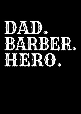Dad Barber Hero Text Art