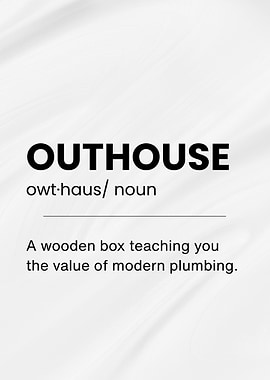 Outhouse Definition Typography Art