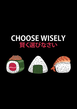Choose Wisely Sushi Trio