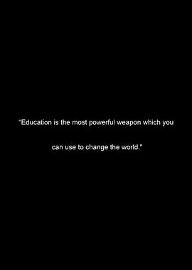 Education: A Powerful Weapon