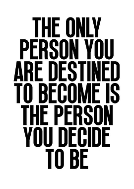 Inspirational Quote: Destiny and Choice