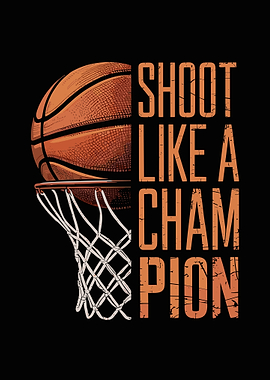 Basketball Shoot Like a Champion