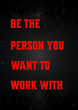 Motivational Quote: Be the Person