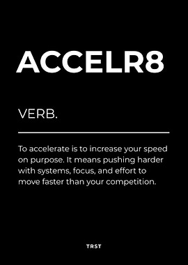 ACCELR8 – Minimalist Black & White Motivational Definition Wall Art