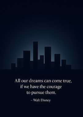 Walt Disney Quote Cityscape Silhouette