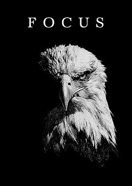 Eagle Focus Poster Motivational One-Word Quote Minimalist Strength Wall Art