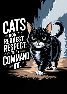 Cats Command Respect Illustration