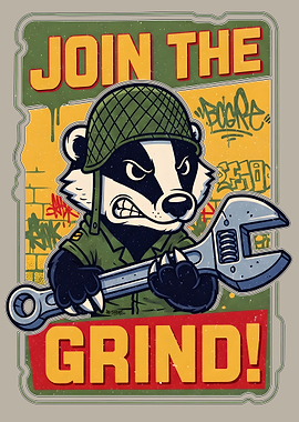 Join the Grind Badger Cartoon Poster