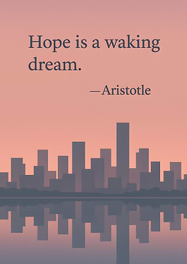 Hope is a waking dream