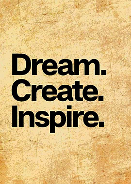 Dream Create Inspire Text Art