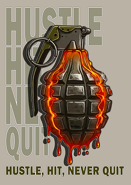 Hustle, hit, never quit