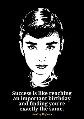 Audrey Hepburn Quote Black and White