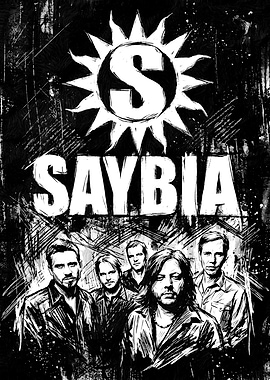 Saybia Band Black and White Poster