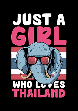 Just a Girl Who Loves Thailand