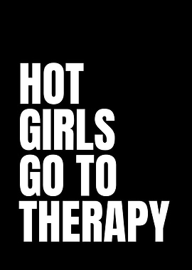 Hot Girls Go To Therapy