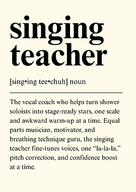 Singing Teacher Definition Art Print