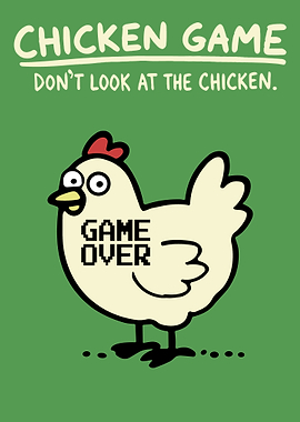 Chicken Game - Don't Look
