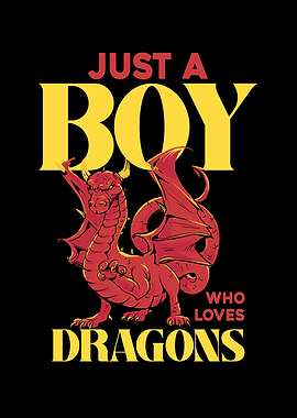Just a Boy Who Loves Dragons