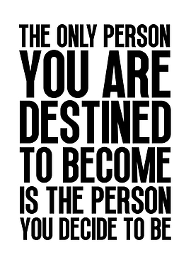 Motivational Quote: Destiny and Choice