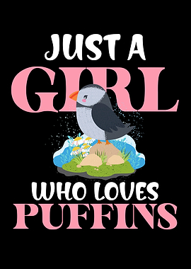 Just a Girl Who Loves Puffins