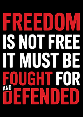 Freedom Quote: Fight and Defend