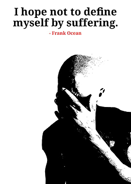 Frank Ocean Quote Art