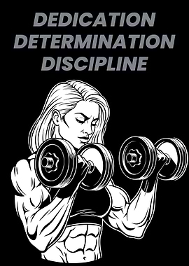 Fitness Motivation: Dedication, Determination, Discipline