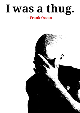 Frank Ocean - I was a thug