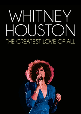 Whitney Houston: The Greatest Love of All