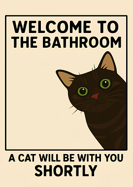 Welcome to the Bathroom Cat