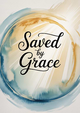 Saved by Grace Watercolor Art