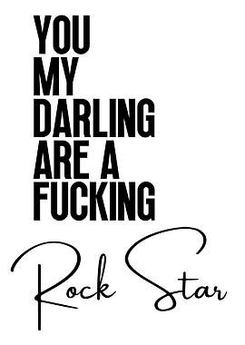 You My Darling Are A Rock Star